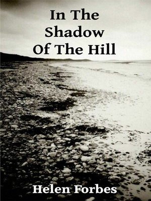 cover image of In the Shadow of the Hill